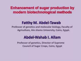 Enhancement of sugar production by modern biotechnological methods