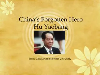 China’s Forgotten Hero Hu Yaobang