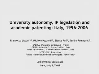 University autonomy, IP legislation and academic patenting: Italy, 1996-2006