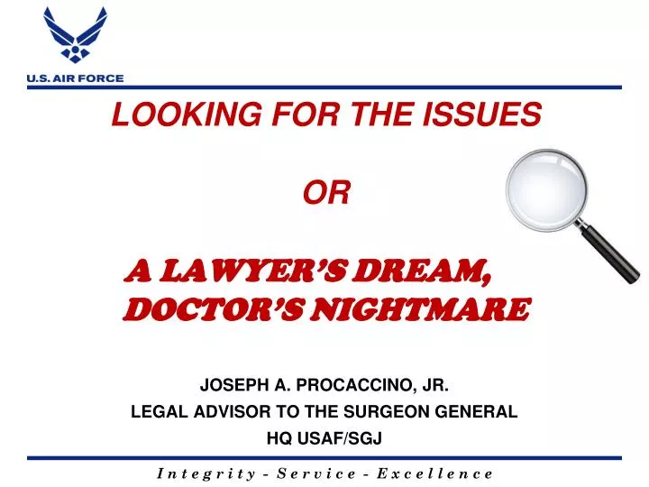 looking for the issues or a lawyer s dream a doctor s nightmare
