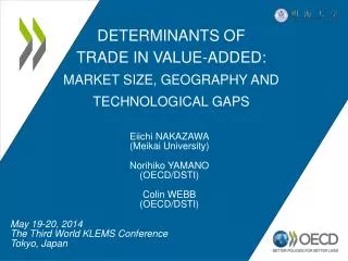 Determinants of Trade in Value-added: Market Size, Geography and Technological gaps