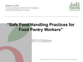 “Safe Food Handling Practices for Food Pantry Workers”