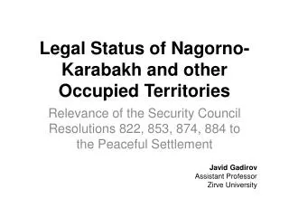 Legal Status of Nagorno-Karabakh and other Occupied Territories
