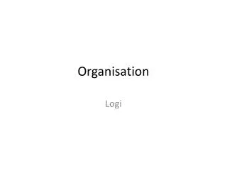 organisation
