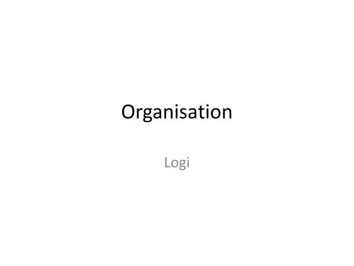 organisation