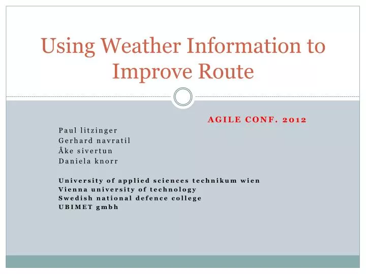 using weather information to improve route