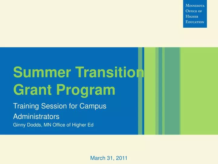 summer transition grant program