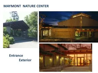 MAYMONT NATURE CENTER