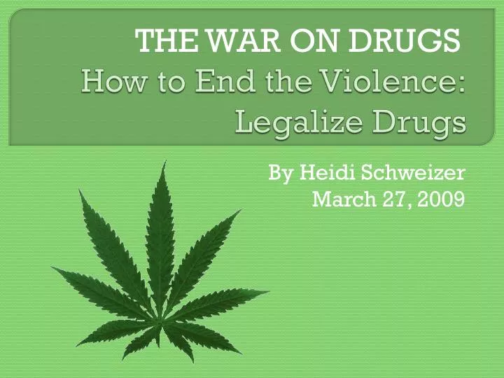 how to end the violence legalize drugs