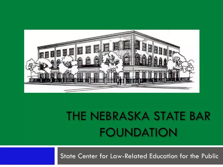 the nebraska state bar foundation