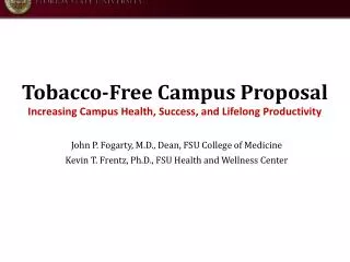 Tobacco-Free Campus Proposal Increasing Campus Health, Success, and Lifelong Productivity