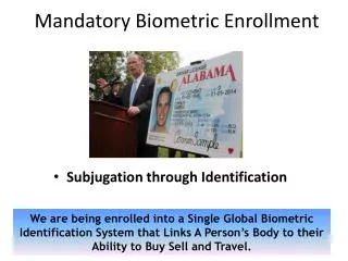 Mandatory Biometric Enrollment