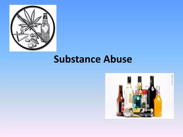 substance abuse