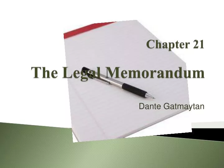 chapter 21 the legal memorandum
