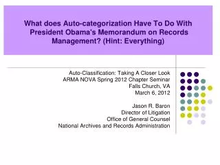 What does Auto-categorization Have To Do With President Obama's Memorandum on Records Management? (Hint: Everything)