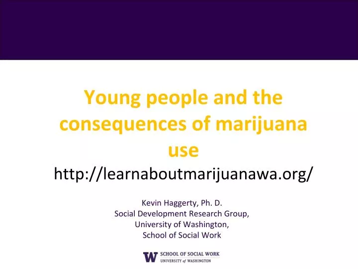 young people and the consequences of marijuana use http learnaboutmarijuanawa org