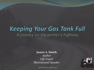 James A. Smith Author Life Coach Motivational Speaker