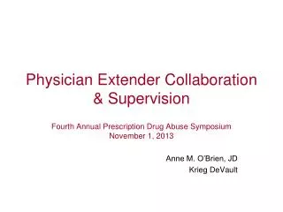 Physician Extender Collaboration &amp; Supervision