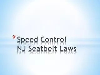 speed control nj seatbelt laws