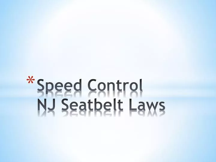 speed control nj seatbelt laws