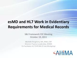 esMD and HL7 Work in Evidentiary Requirements for Medical Records
