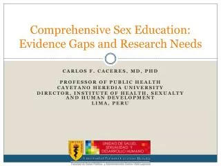 Comprehensive Sex Education : Evidence Gaps and Research Needs