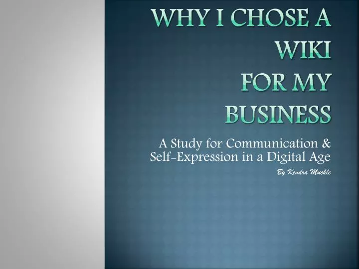 why i chose a wiki for my business