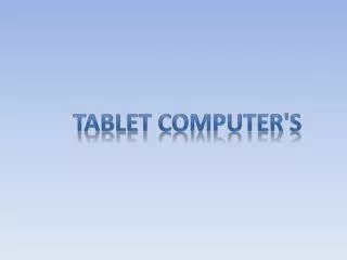 Tablet computer's