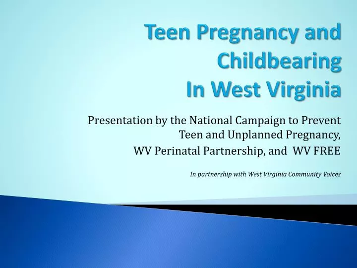 teen pregnancy and childbearing in west virginia