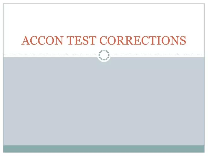 accon test corrections