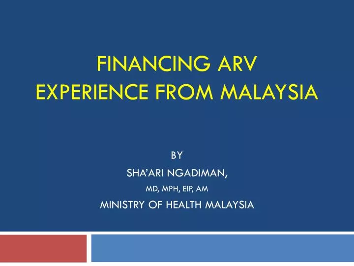 financing arv experience from malaysia