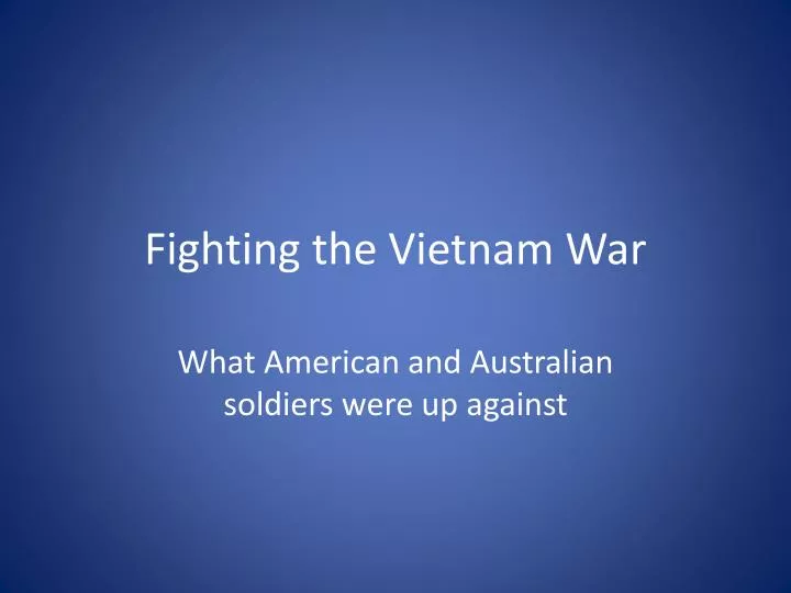 fighting the vietnam war