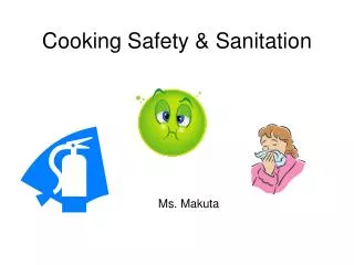Cooking Safety &amp; Sanitation