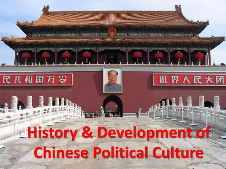 history development of chinese political culture