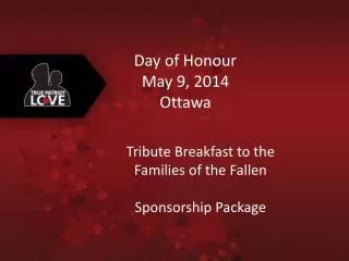 Day of Honour May 9, 2014 Ottawa
