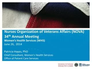 Nurses Organization of Veterans Affairs (NOVA) 34 th Annual Meeting