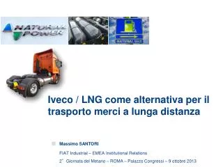 Iveco / LNG come alternativa per il trasporto merci a lunga distanza