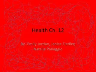 Health Ch. 12