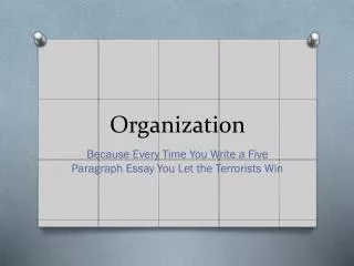 Organization