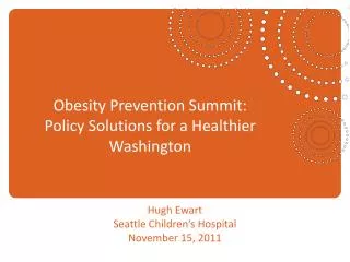 Obesity Prevention Summit: Policy Solutions for a Healthier Washington