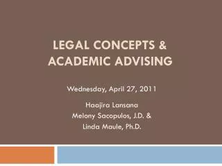 Legal Concepts &amp; Academic Advising