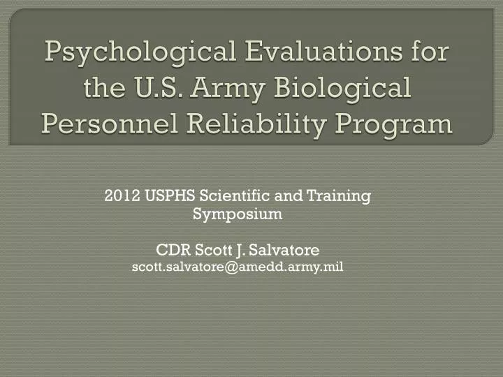 psychological evaluations for the u s army biological personnel reliability program