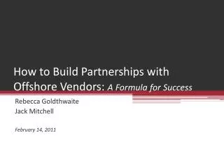 How to Build Partnerships with Offshore Vendors: A Formula for Success