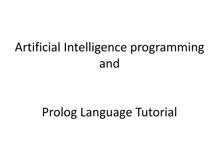 artificial intelligence programming and prolog language tutorial
