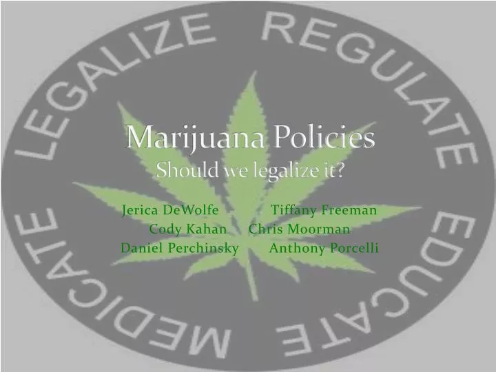 marijuana policies should we legalize it