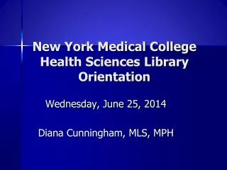 New York Medical College Health Sciences Library Orientation