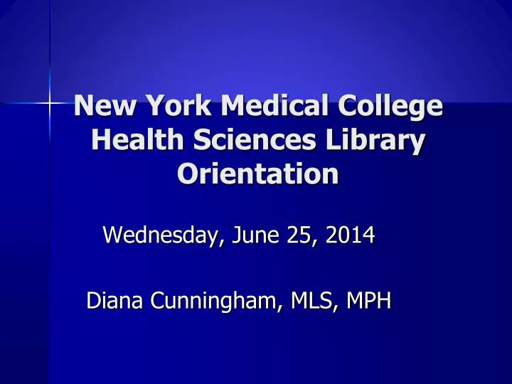 new york medical college health sciences library orientation