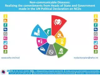 Non-communicable Diseases: Realizing the commitments from Heads of State and Government made in the UN Political Decla