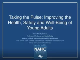 Taking the Pulse: Improving the Health, Safety and Well-Being of Young Adults