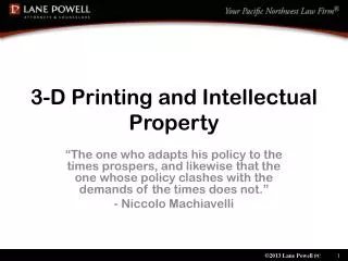 3-D Printing and Intellectual Property